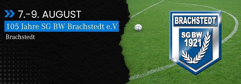 105 Jahre SG Blau-Wei&szlig; Brachstedt e.V.